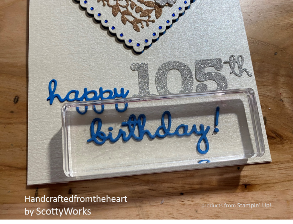 handcrafted from the heart by ScottyWorks
Jeanette Scott Stampin' Up!
105th birthday card